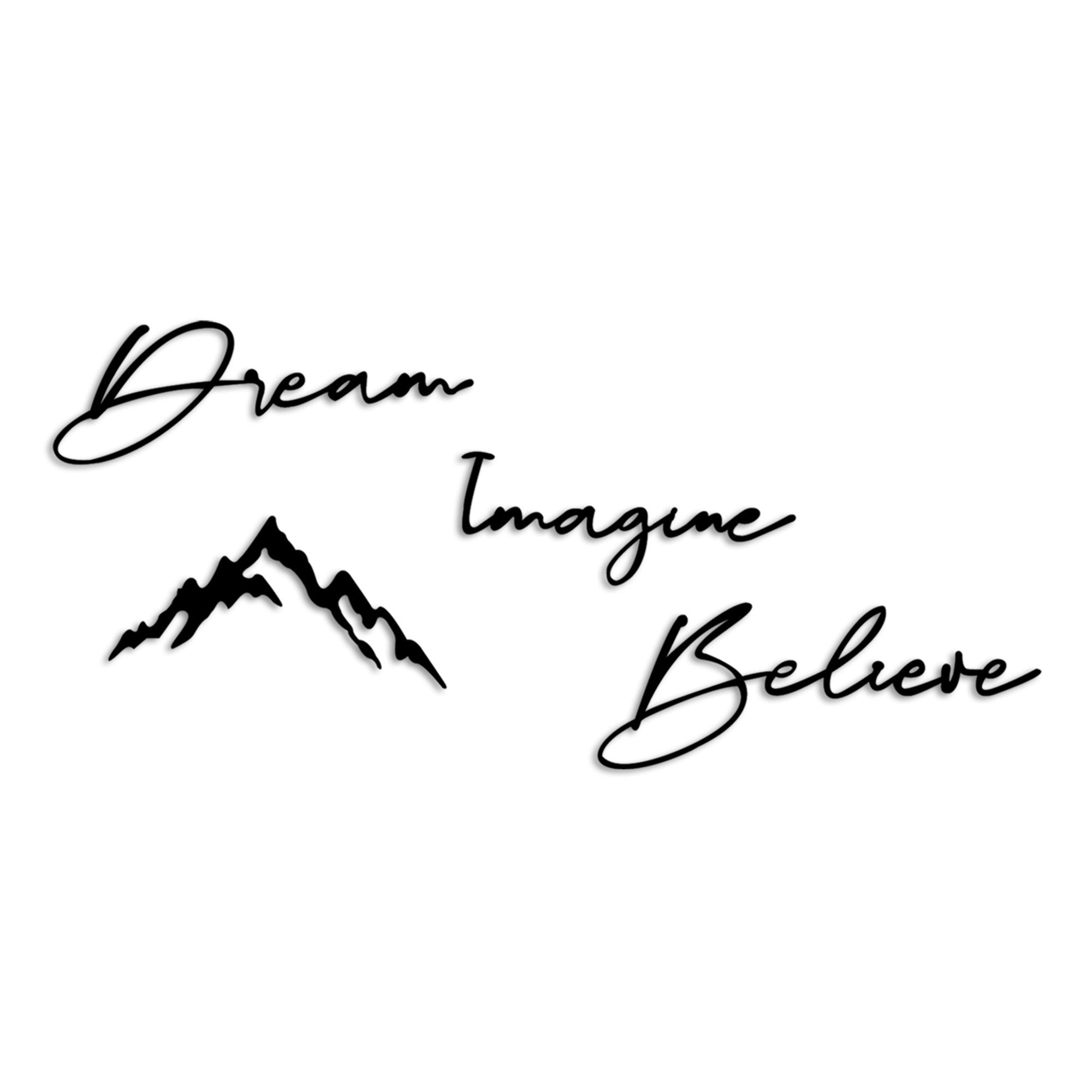 Dream Imagine Belive in Schwarz präsentiert im Onlineshop von KAQTU Design AG. Wanddeko ist von Wallity