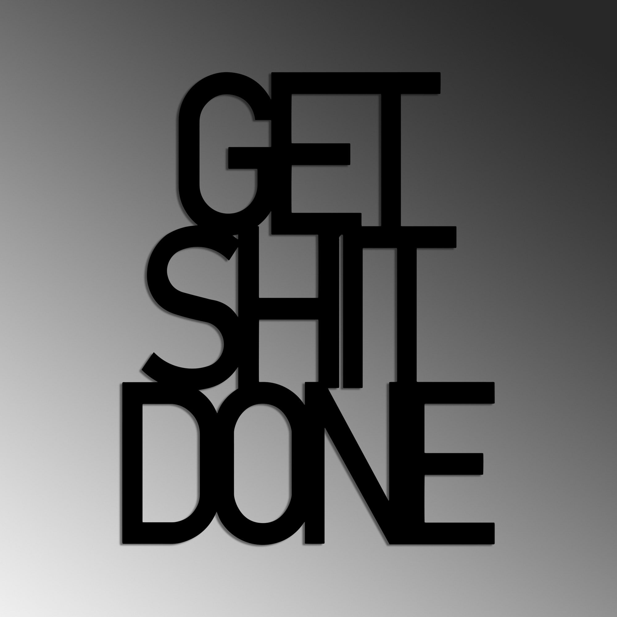 Verleihen Sie Ihrem Raum mit der stilvollen Get Shit Done Wanddeko von Wallity in Schwarz einen modernen Touch. Ideal für kreative Inspiration!